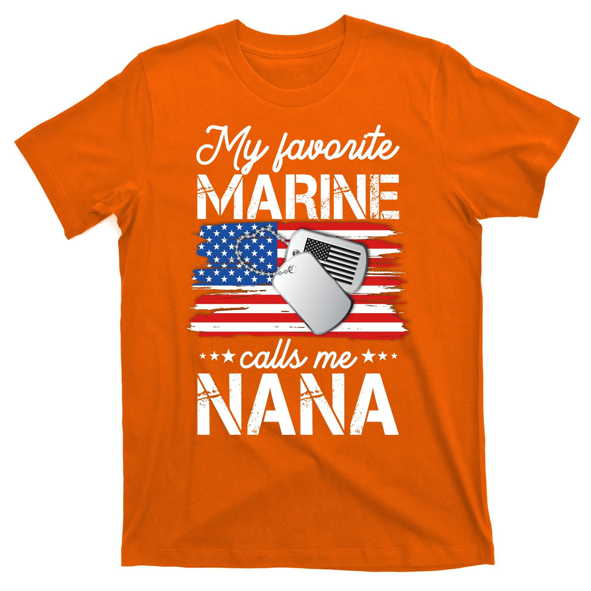 My Favorite Marine Calls Me Nana T-Shirt product image 5