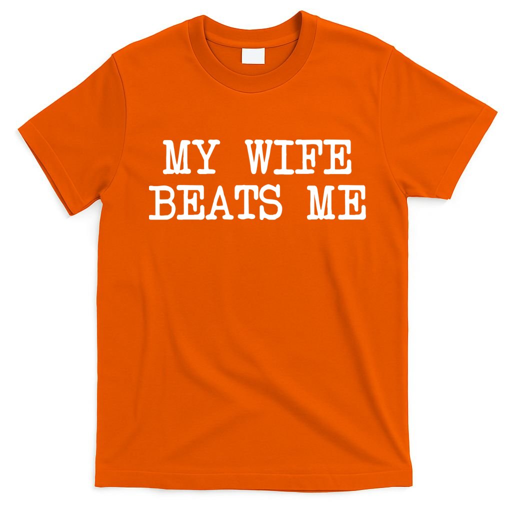 My Wife Beats Me T-Shirt product image 3