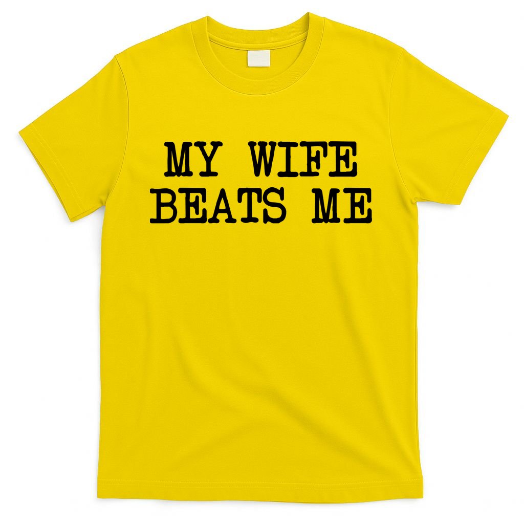 My Wife Beats Me T-Shirt product image 2
