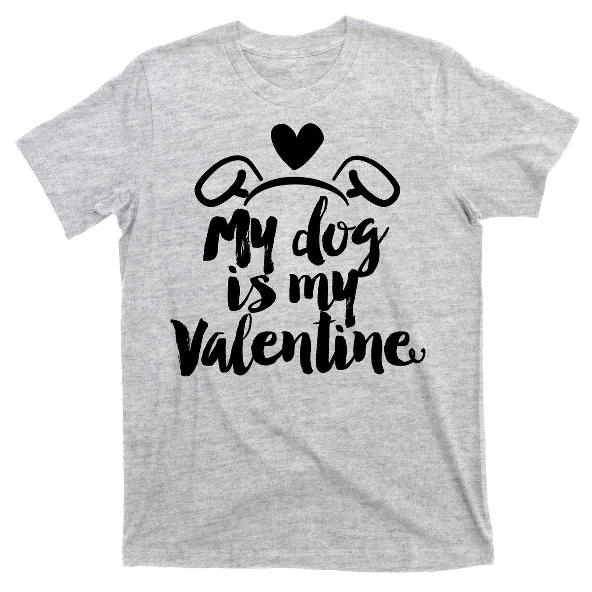 My Dog Is My Valentine Cute T-Shirt product image 9