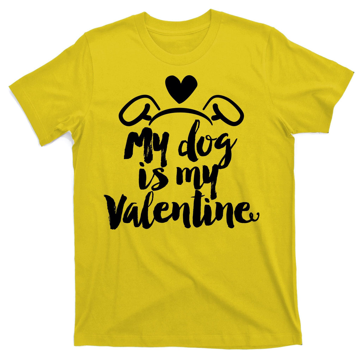 My Dog Is My Valentine Cute T-Shirt product image 3