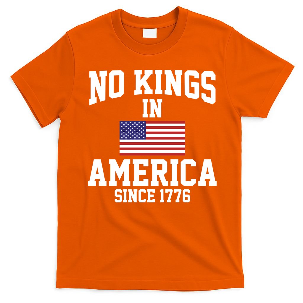 No Kings In America Since 1776 T-Shirt product image 3