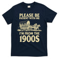 Please Be Patient With Me I'm From 1900s T-Shirt product image 1