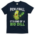 Pickleball It's Kind Of Big Dill T-Shirt product image 1