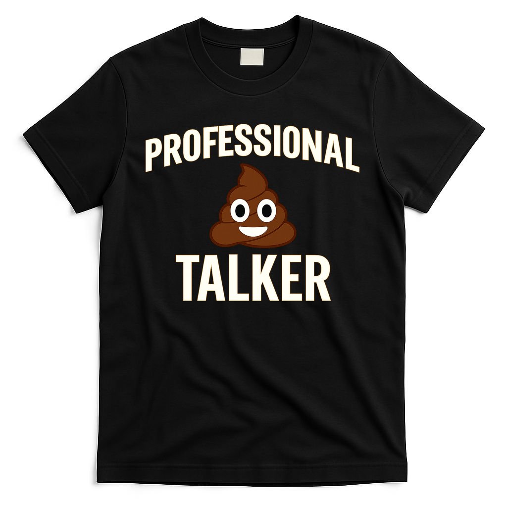 Professional Shit Talker Funny Joke Slogan T-Shirt product image 4
