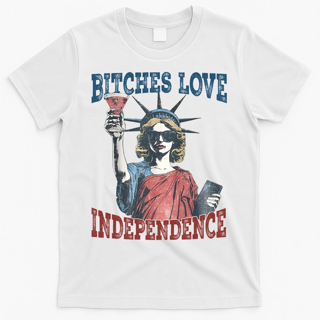 Retro Bitches Love Independence Funny T-Shirt product image 6