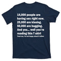 Reading This Funny Single Life Quote T-Shirt product image 1