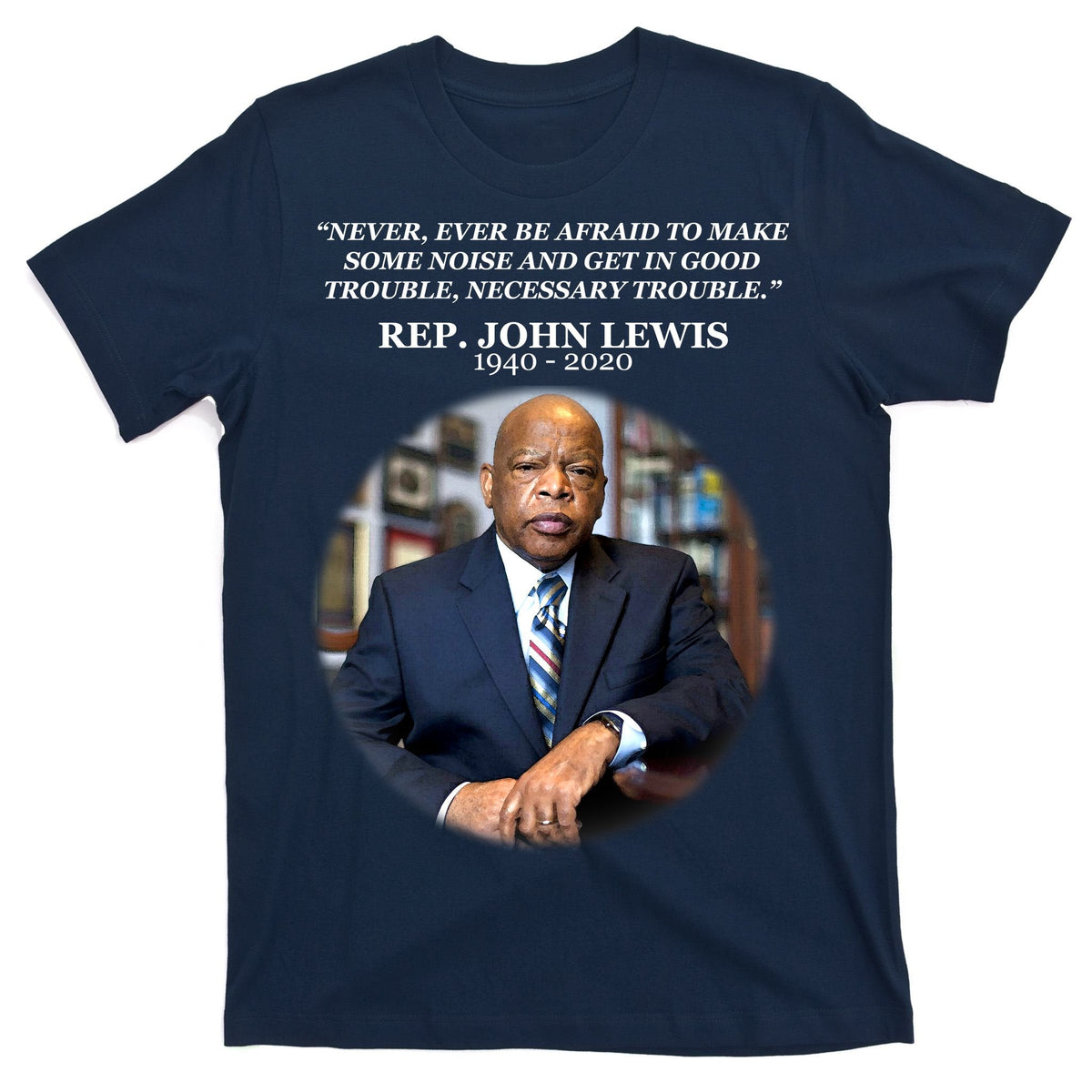Representative John Lewis Tribute 1940-2020 T-Shirt product image 1