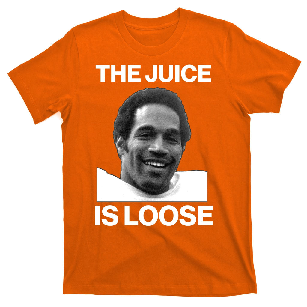 Rip Oj Simpson The Juice Is Loose T-Shirt product image 5