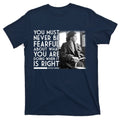 Rosa Parks Never be Fearful Black History T-Shirt product image 1