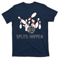 Splits Happen Bowling T-Shirt product image 1