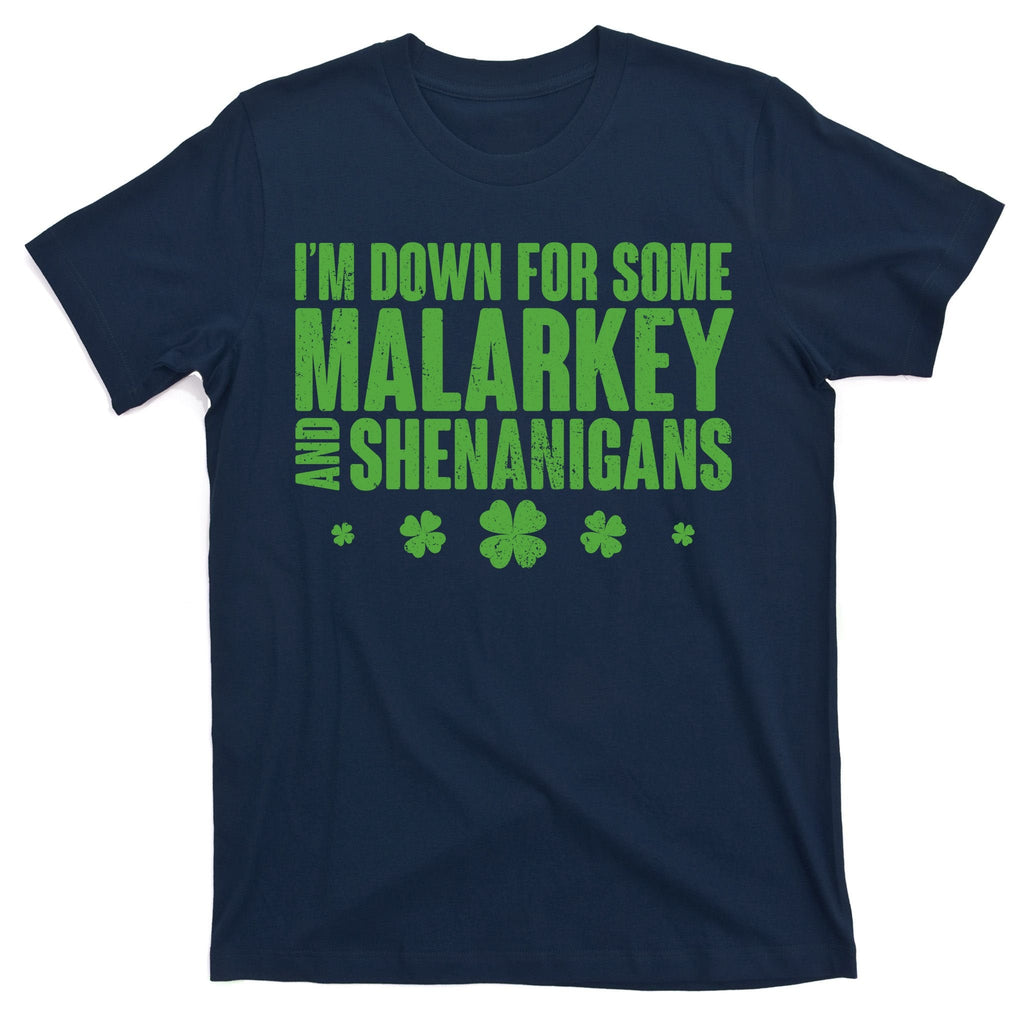 St Patrick's Day I'm Down For Some Malarkey And Shenanigans product image 1