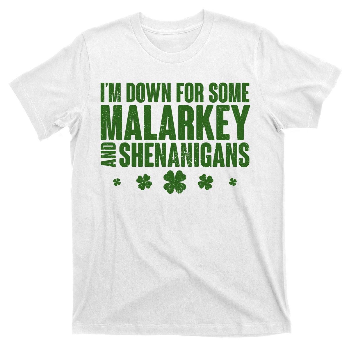 St Patrick's Day I'm Down For Some Malarkey And Shenanigans product image 11