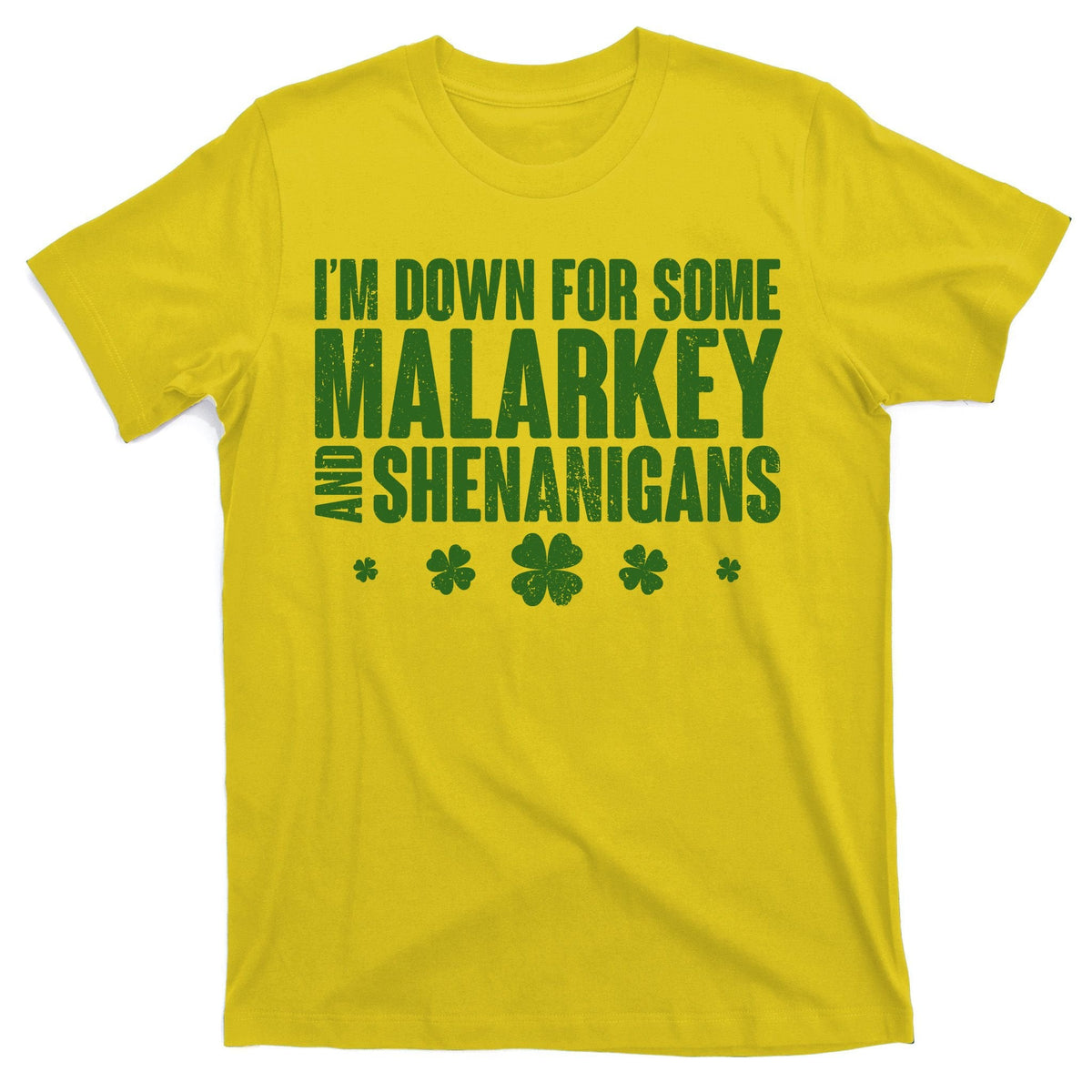 St Patrick's Day I'm Down For Some Malarkey And Shenanigans product image 3