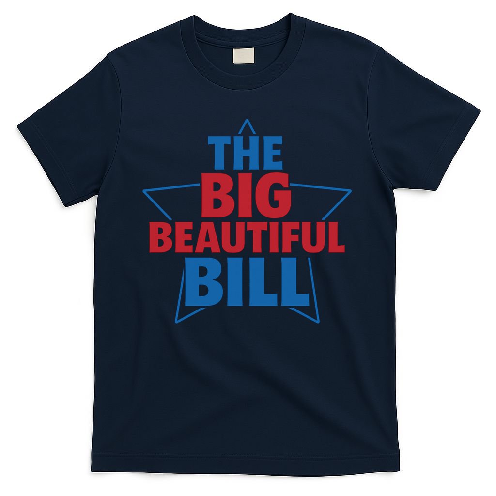 The Big Beautiful Bill T-Shirt product image 1
