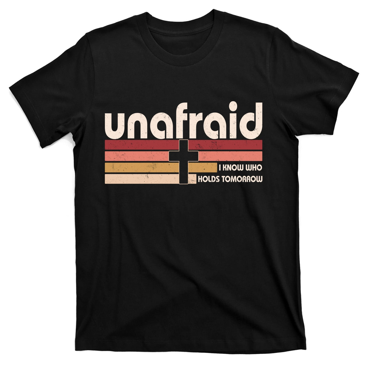 Unafraid I Know Who Holds Tomorrow Christian Faith T-Shirt product image 7