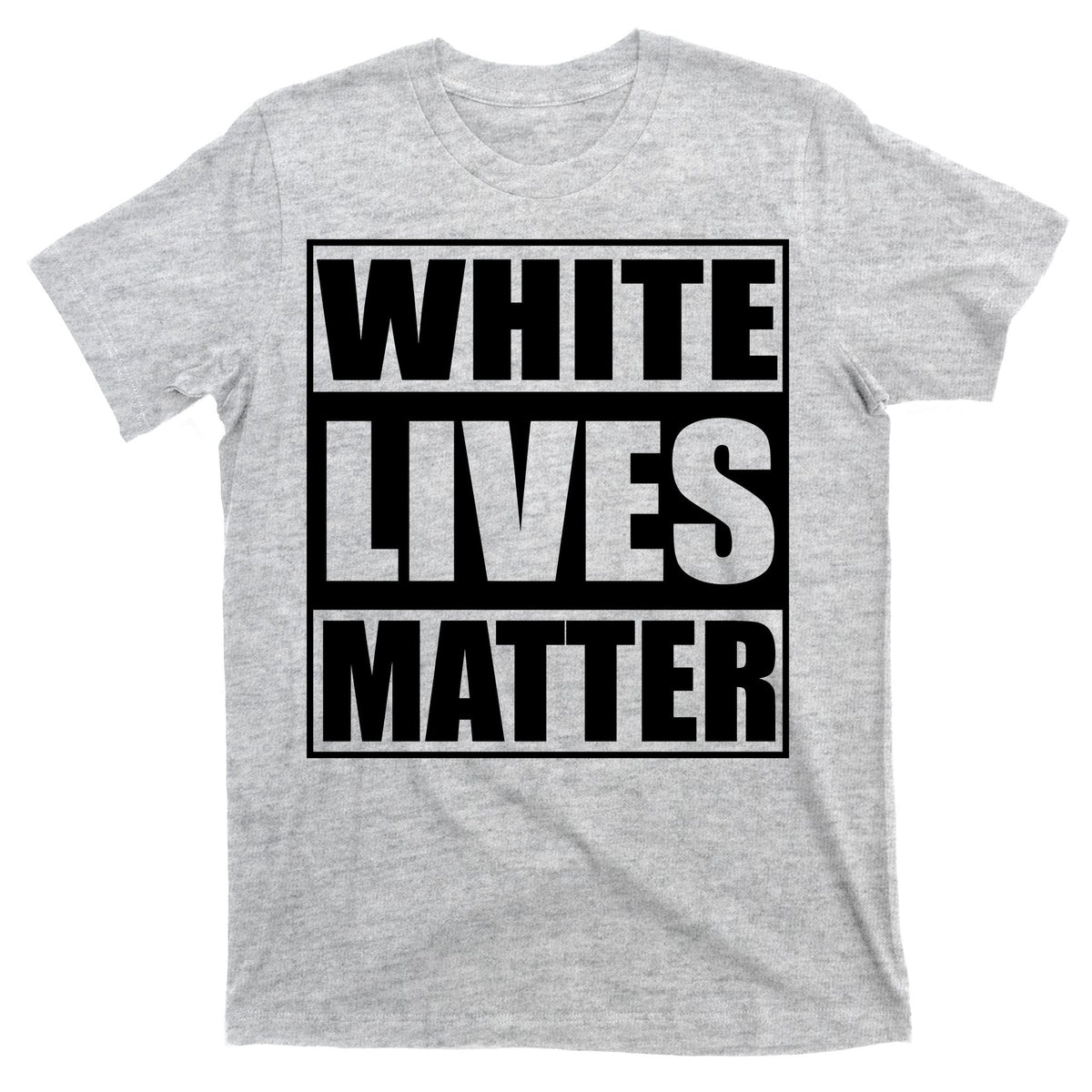 White Lives Matter T-Shirt product image 9
