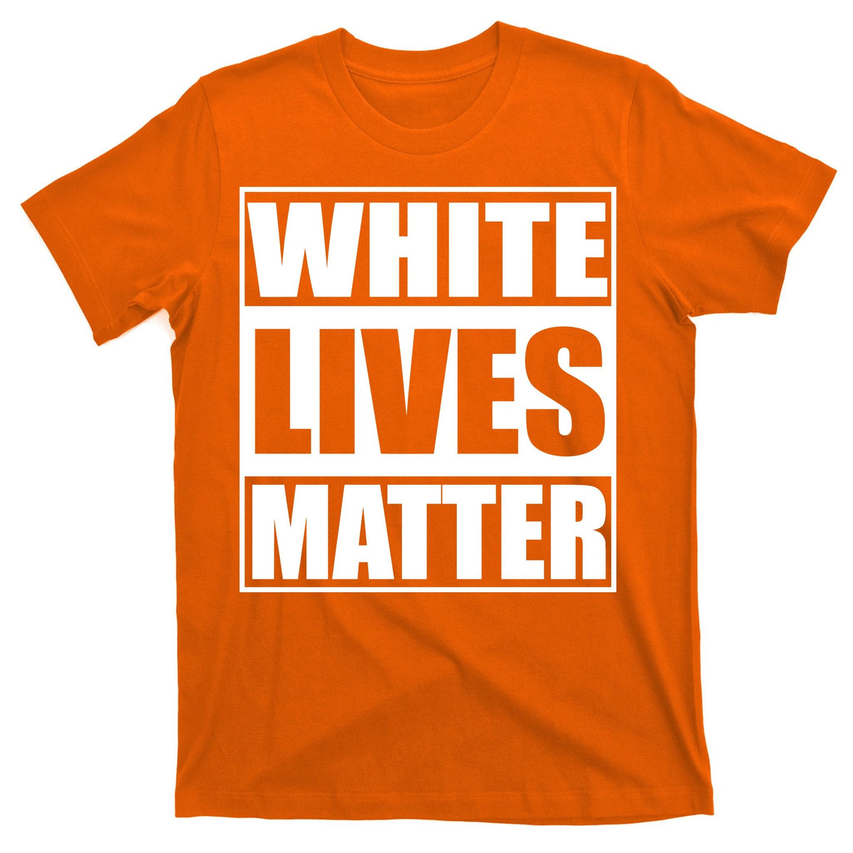 White Lives Matter T-Shirt product image 5