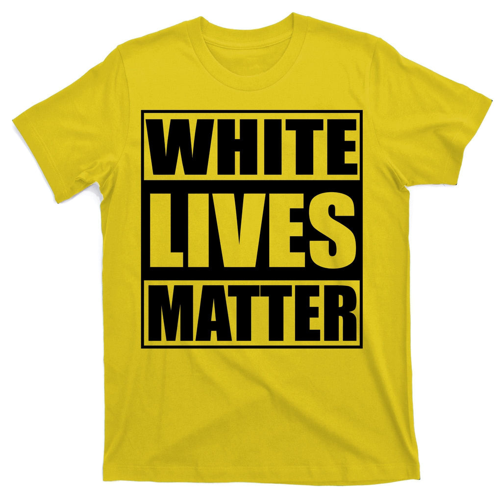 White Lives Matter T-Shirt product image 3