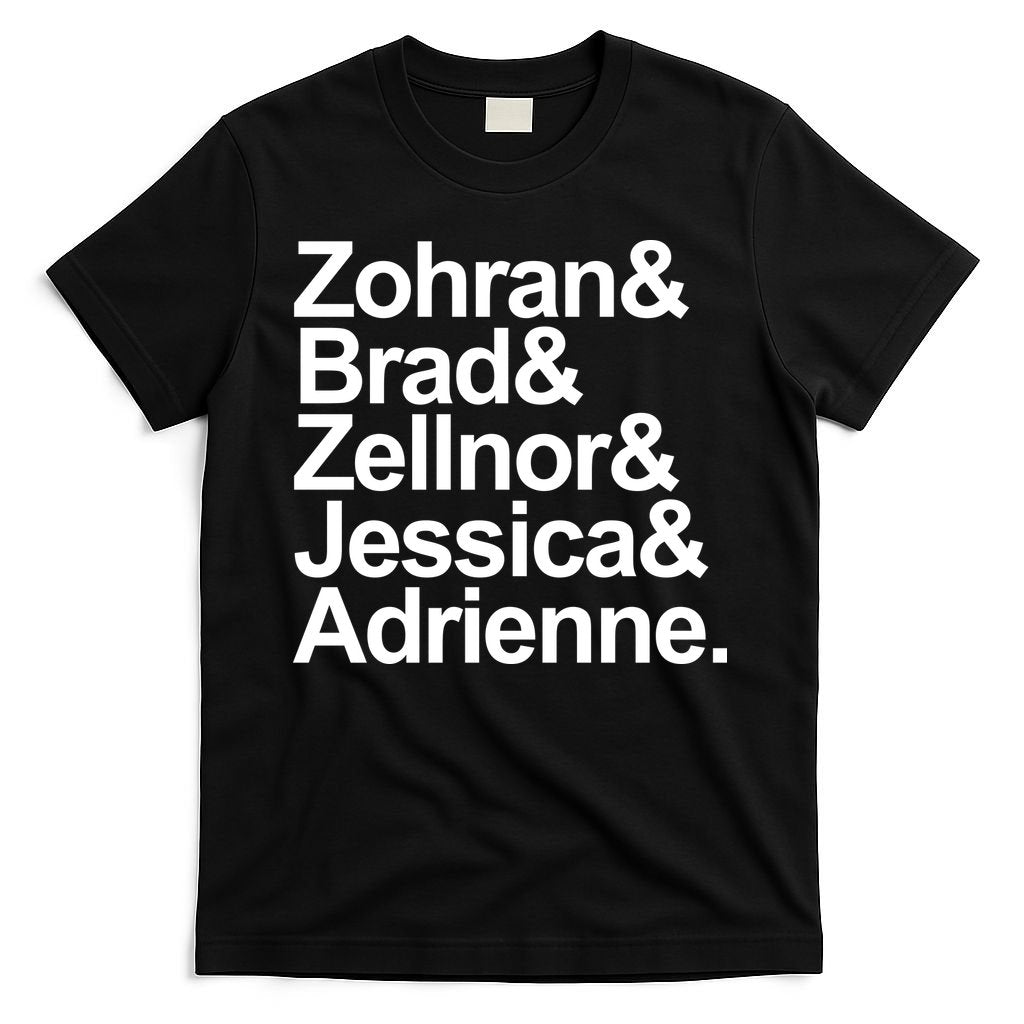 Zohran & Brad & Zellnor & Jessica & Adrienne T-Shirt product image 4